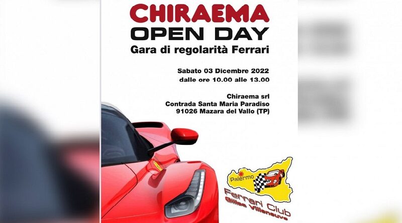 Chiraema Open Day: a Mazara raduno Ferrari e prova di regolarità all’interno dello stabilimento Chiraema. Sabato 3 dicembre, ore 10:00